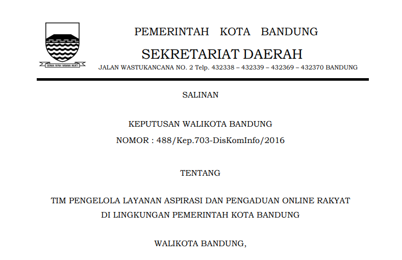 Cover Keputusan Wali Kota Bandung Nomor 488/Kep.703-DisKomInfo/2016 tentang Tim Pengelola Layanan Aspirasi dan Pengaduan Online Rakyat di Lingkungan Pemerintah Kota Bandung