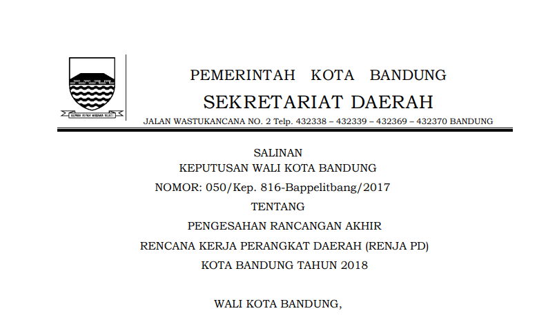 Cover Keputusan Wali Kota Bandung Nomor 050/Kep. 816-Bappelitbang/2017 tentang Pengesahan Rancangan Akhir Rencana Kerja Perangkat Daerah (Renja PD) Kota Bandung Tahun 2018