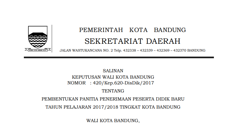 Cover Keputusan Wali Kota Bandung 420/Kep.620-DisDik/2017 tentang Pembentukan Panitia Penerimaan Peserta Didik Baru Tahun Pelajaran 2018/2019 Tingkat Kota Bandung