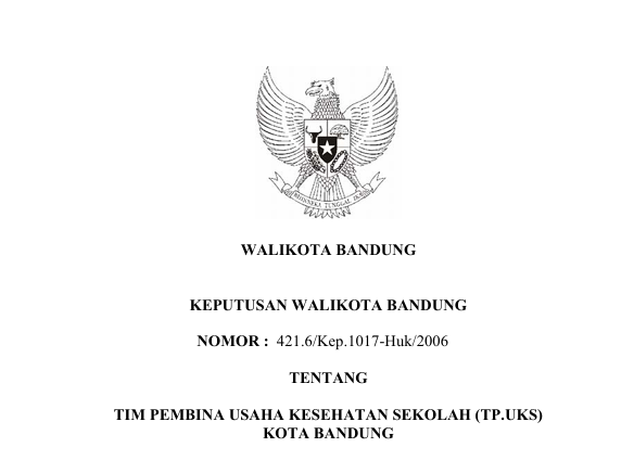 Cover Keputusan Wali Kota Bandung Nomor 421.6/Kep.1017-Huk  tentang Tim Pembina Usaha Kesehatan Sekolah (TP.UKS) Kota Bandung