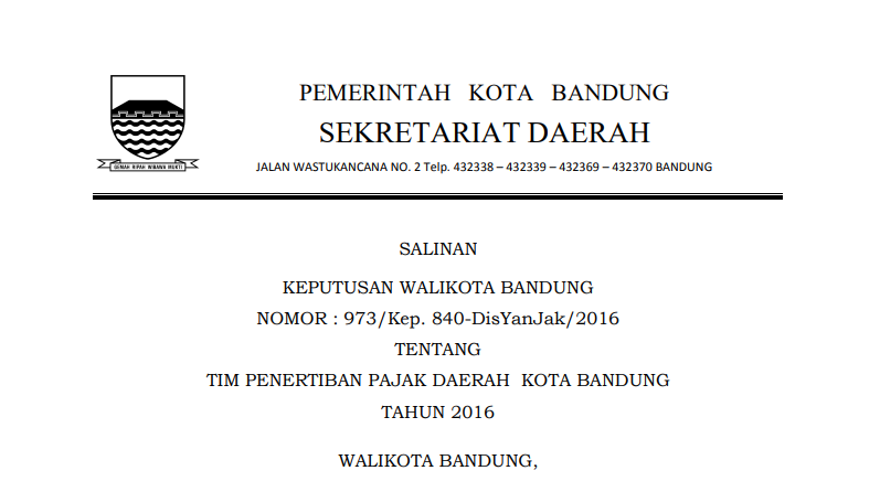 Cover Keputusan Wali Kota Bandung Nomor 973/Kep. 840-DisYanJak/2016 tentang Tim Penertiban Pajak Daerah Kota Bandung Tahun 2016