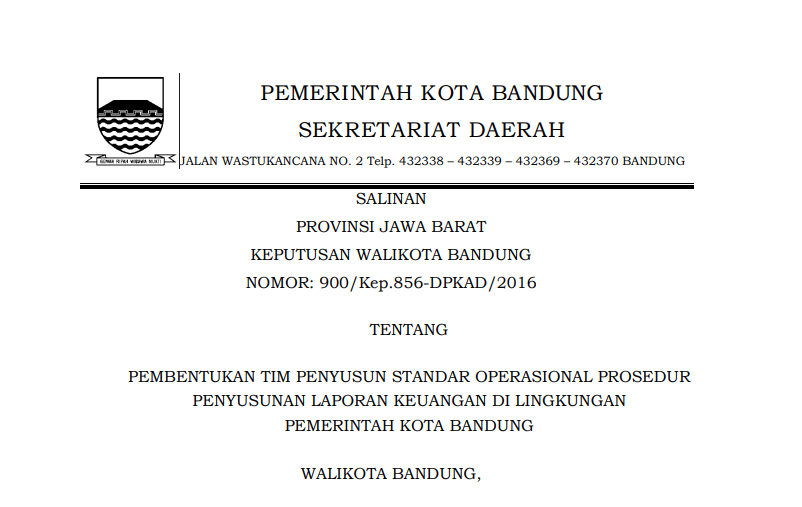 Cover Keputusan Wali Kota Bandung Nomor 900/Kep.856-DPKAD/2016 tentang Pembentukan Tim Penyusun Standar Operasional Prosedur Penyusunan Laporan Keuangan di Lingkungan Pemerintah Kota Bandung