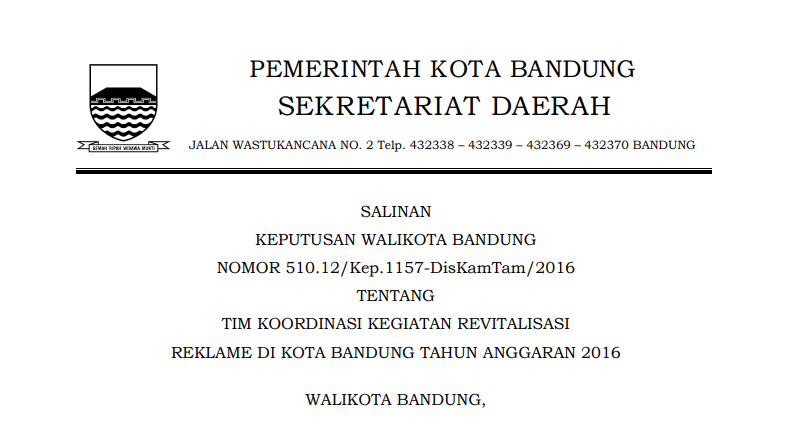 Cover Keputusan Wali Kota Bandung Nomor 510.12/Kep.1157-DisKamTam/2016 tentang Tim Koordinasi Kegiatan Revitalisasi Reklame di Kota Bandung Tahun Anggaran 2016