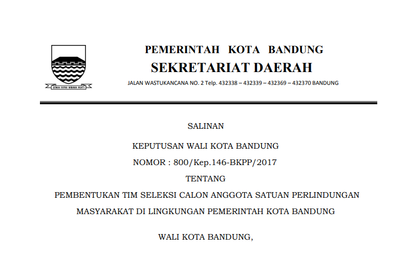 Cover Keputusan Wali Kota Bandung Nomor 800/Kep.146-BKPP/2017 tentang Pembentukan Tim Seleksi Calon Angota Satuan Perlindungan Masyarakat di Kota Bandung