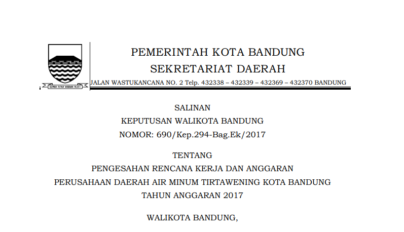 Cover Keputusan Wali Kota  Nomor 690/Kep.294-Bag.Ek/2017 tentang Pengesahan Rencana Kerja dan Anggaran Perusahaan Daerah Air Minum Tirtawening Kota Bandung Tahun Anggaran 2017