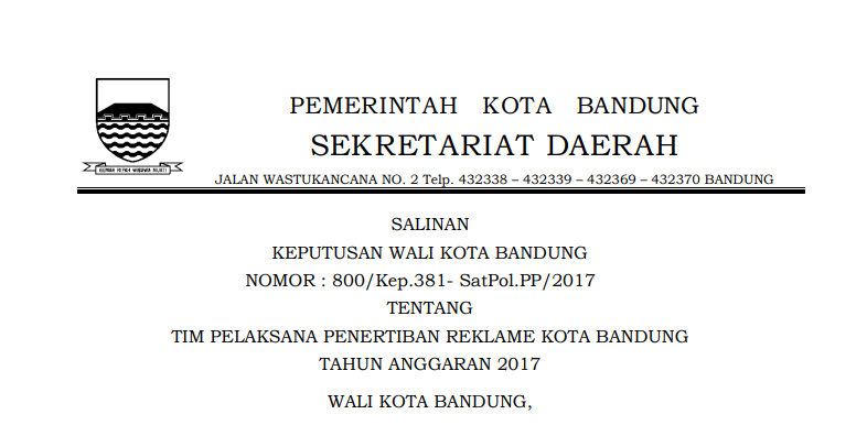 Cover Keputusan Wali Kota Bandung Nomor 800/Kep.381- SatPol.PP/2017 tentang Tim Pelaksana Penertiban Reklame Kota Bandung Tahun Anggaran 2017.