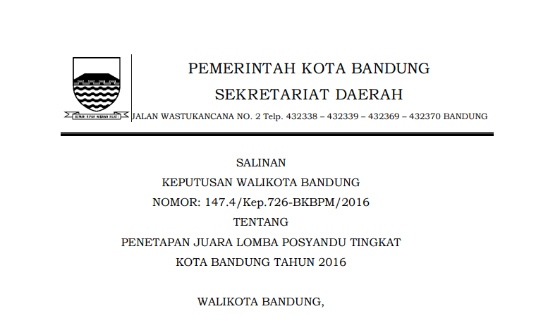 Cover Keputusan Wali Kota Bandung Nomor 147.4/Kep.726-BKBPM/2016 tentang Penetapan Juara Lomba Posyandu Tingkat Kota Bandung Tahun 2016