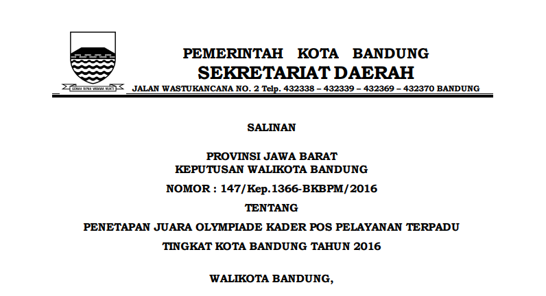 Cover Keputusan Wali Kota Bandung Nomor 147/Kep.1366-BKBPM/2016 tentang Penetapan Juara Olympiade Kader Pos Pelayanan Terpadu Tingkat Kota Bandung Tahun 2016