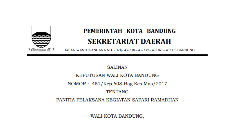 Cover Keputusan Wali Kota Bandung Nomor 451/Kep.608-Bag.Kes.Mas/2017 tentang Panitia Pelaksana Kegiatan Safari Ramadhan