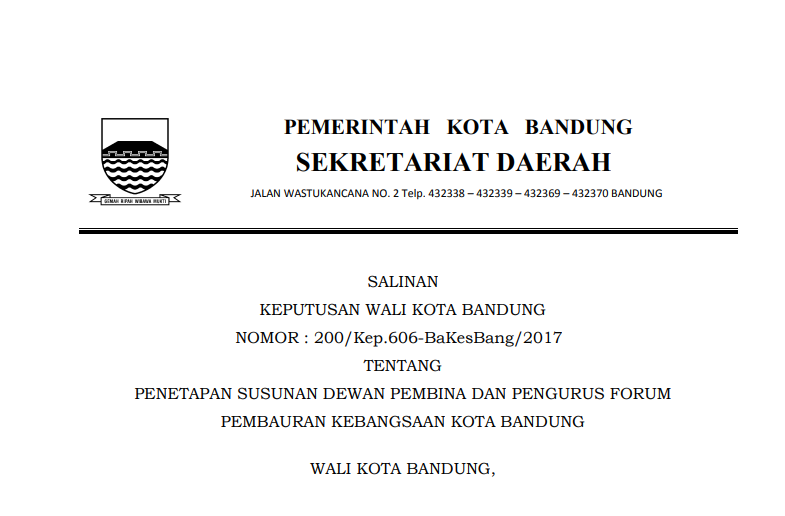 Cover Keputusan wali Kota Bandung  Nomor 200/Kep.606-BaKesBang/2017 tentang Penetapan Susunan Dewan Pembina Dan Pengurus Forum Pembauran Kebangsaan Kota Bandung.