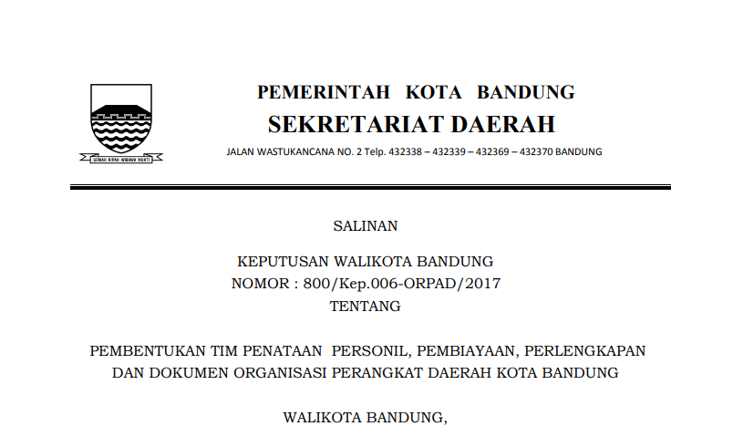 Cover Keputusan Wali Kota Bandung Nomor 800/Kep.006-ORPAD/2017 tentang Pembentukan Tim Penataan Personil, Pembiayaan, Perlengkapan dan Dokumen Organisasi Perangkat Daerah Kota Bandung