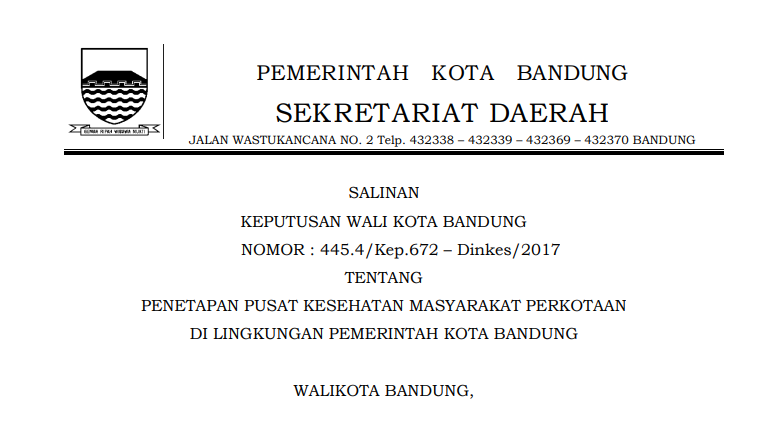 Cover Keputusan Wali Kota Bandung Nomor 445.4/Kep.672 - Dinkes/2017 tentang Penetapan Pusat Kesehatan Masyarakat Perkotaan di Lingkungan Kota Bandung