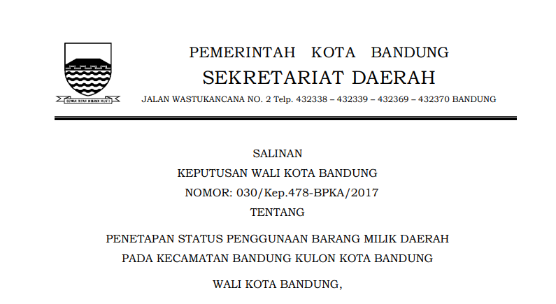 Cover Keputusan Wali Kota Bandung Nomor 030/Kep.478-BPKA/2017 tentang Penetapan Status Penggunaan Barang Milik Daerah pada Kecamatan Bandung Kulon Kota Bandung