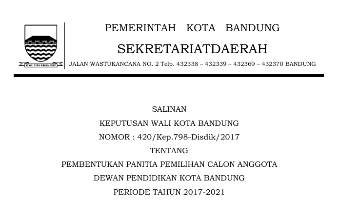 Cover Keputusan Wali Kota Bandung Nomor 420/Kep.798-Disdik/2017 tentang   Panitia Pemilihan Calon Anggota Dewan Pendidikan Kota Bandung Periode Tahun 2017-2021