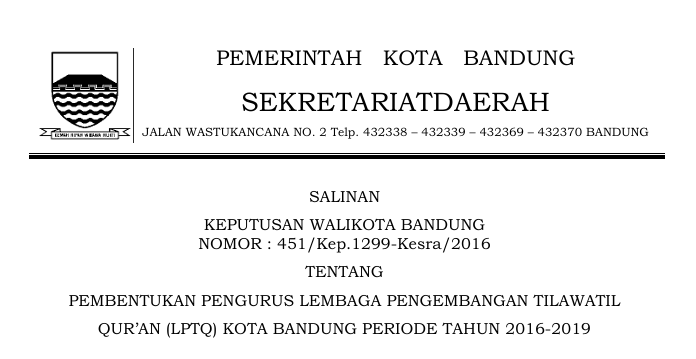 Cover Keputusan Wali Kota Bandung Nomor 451/Kep.1299-Kesra/2016 tentang Pembentukan Pengurus Lembaga Pengembangan Tilawatil Quran (lptq) Kota Bandung Periode Tahun 2016-2019