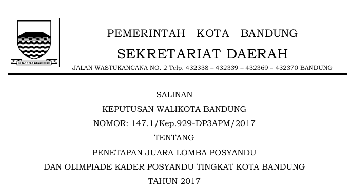 Cover Keputusan Wali Kota Bandung Nomor 147.1/Kep.929-DP3APM/2017 tentang Penetapan Juara Lomba Posyandu Dan Olimpiade Kader Posyandu Tingkat Kota Bandung Tahun 2017