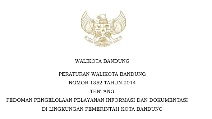 Cover Peraturan Wali Kota Bandung Nomor 1352 Tahun 2014 tentang Pedoman Pengelolaan Pelayanan Informasi Dan Dokumentasi Di Lingkungan Pemerintah Kota Bandung