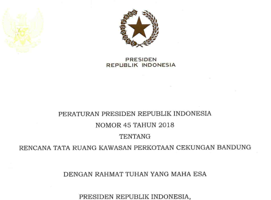 Cover Peraturan presiden Republik Indonesia Nomor 45 Tahun  2018 tentang Rencana Tata Ruang Kawasan Perkotaan Cekungan Bandung