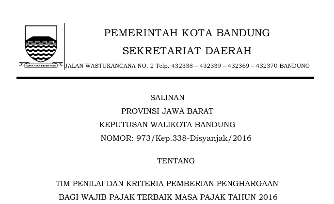 Cover Keputusan Wali Kota Bandung Nomor 973/Kep.338-Disyanjak/2016 tentang Tim Penilai Dan Kriteria Pemberian Penghargaan Bagi Wajib Pajak Terbaik Masa Pajak Tahun 2016