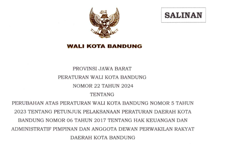 Cover Peraturan Wali Kota Bandung Nomor 22 Tahun 2024 tentang Perubahan atas Peraturan Wali Kota Bandung Nomor 5 Tahun 2023 tentang Petunjuk Pelaksanaan Peraturan Daerah Kota Bandung Nomor 06 Tahun 2017 tentang Hak Keuangan dan Administratif Pimpinan dan Anggota Dewan Perwakilan Rakyat Daerah Kota Bandung