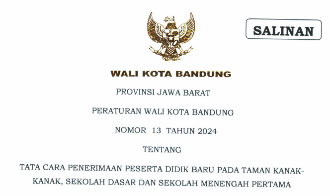 Cover Peraturan Wali Kota Bandung Nomor 13 Tahun 2024 tentang Tata Cara Penerimaan Peserta Didik Baru pada Taman Kanak-Kanak, Sekolah Dasar dan Sekolah Menengah Pertama