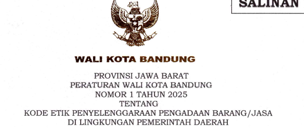 Cover Peraturan Wali Kota Bandung Nomor 1 Tahun 2025 tentang  Kode Etik Penyelenggaraan Pengadaan Barang/Jasa di Lingkungan Pemerintah Daerah