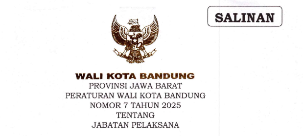 Cover Peraturan Wali Kota Bandung Nomor 7 tahun 2025 tentang Jabatan Pelaksna