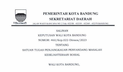 Cover Keputusan Wali Kota Bandung Nomor 460/Kep.022-Dinsos/2023 tentang Satuan tugas Penjangkauan Penyandang Masalah Kesejahteraan Sosial