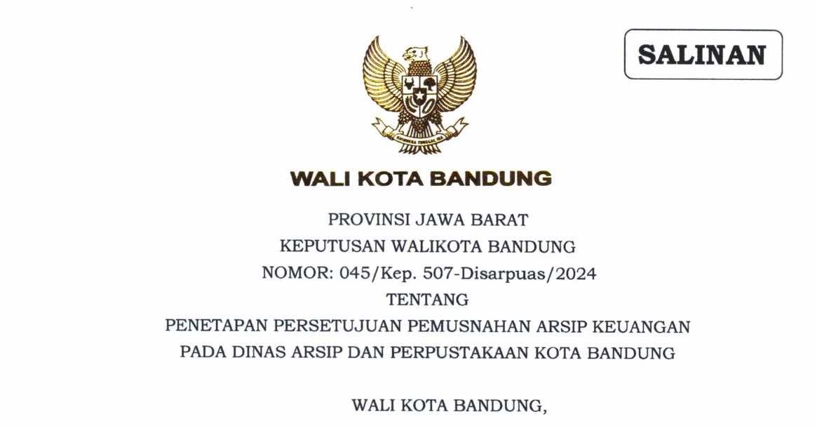 Cover Keputusan Wali Kota Bandung Nomor 045/Kep.507-Disarpuas/2024 tentang Penetapan Persetujuan Pemusnahan Arsip Keuangan Pada Dinas Arsip dan Perpustakaan Kota Bandung