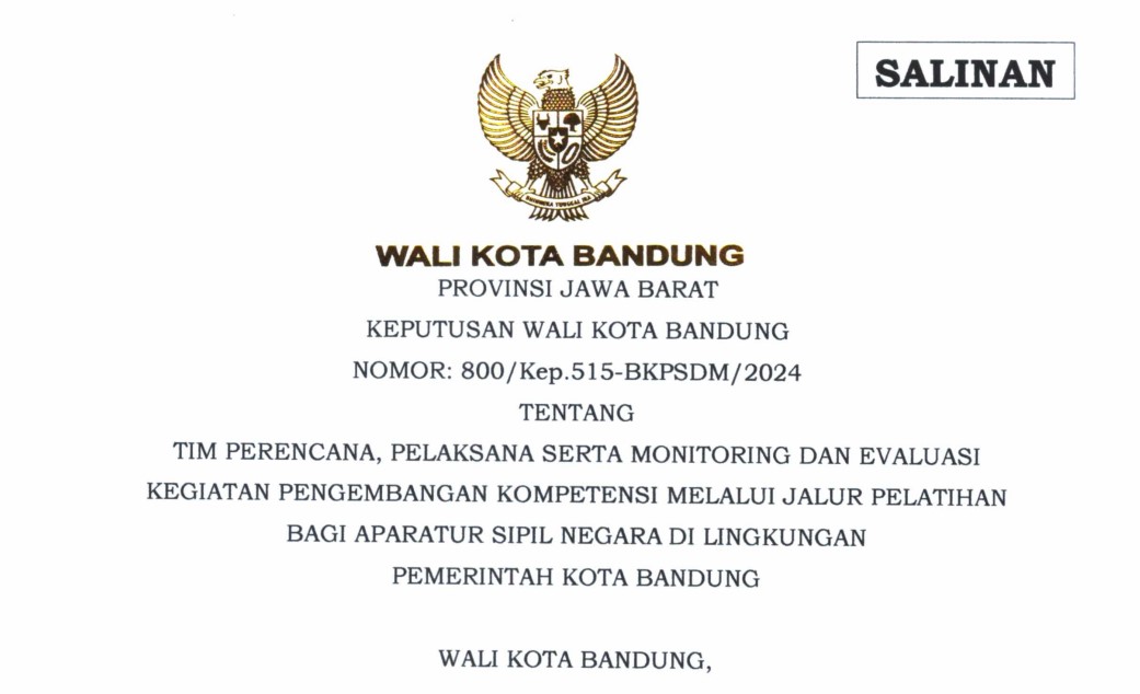 Cover Keputusan Wali Kota Bandung Nomor 800/Kep.515-BKPSDM/2024 tentang Tim Perencana, Pelaksana serta Monitoring dan Evaluasi Kegiatan Pengembangan Kompetensi Melalui Jalur Pelatihan Bagi Aparatur Sipil Negara Di Lingkungan Pemerintah Kota Bandung