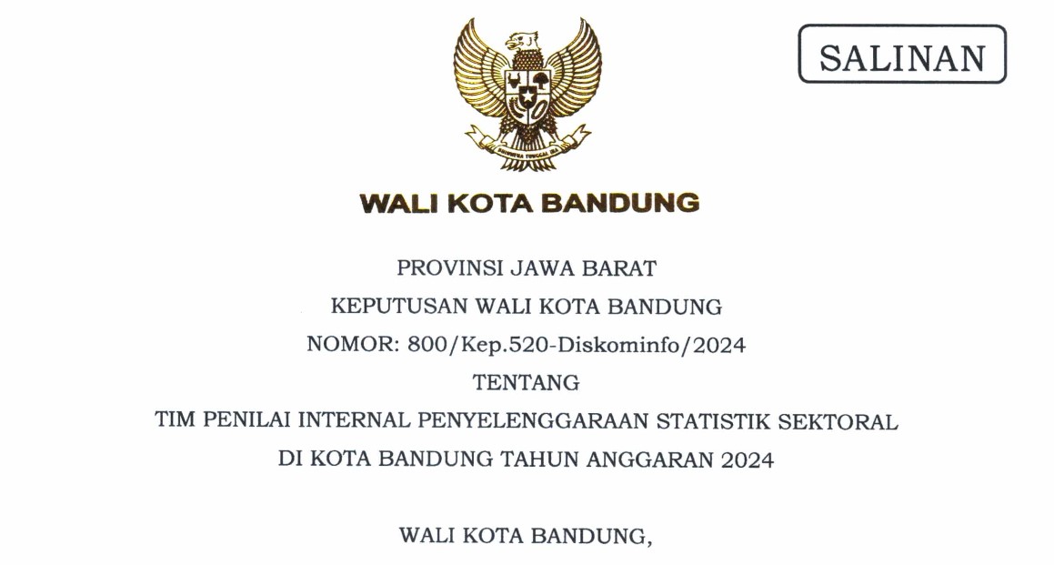 Cover Keputusan Wali Kota Bandung Nomor 800/Kep.520-Diskominfo/2024 tentang Tim Penilai Internal Penyelenggaraan Statistik Sektoral Di Kota Bandung Tahun Anggaran 2024
