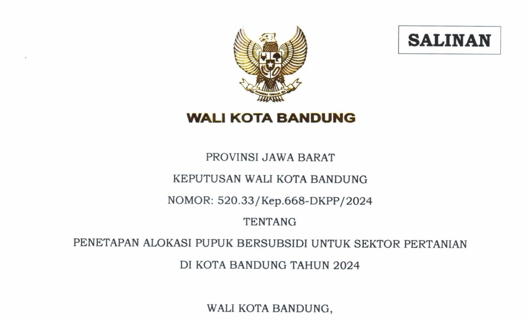Cover Keputusan Wali Kota Bandung Nomor 520.33/Kep.668-DKPP/2024 tentang Penetapan Alokasi Pupuk Bersubsidi Untuk Sektor Pertanian Di Kota Bandung Tahun 2024