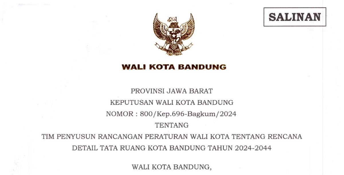 Cover Keputusan Wali Kota Bandung Nomor 800/Kep.696-Bagkum/2024 tentang Tim Penyusun Rancangan Peraturan Wali Kota Tentang Rencana Detail Tata Ruang Kota Bandung Tahun 2024-2044