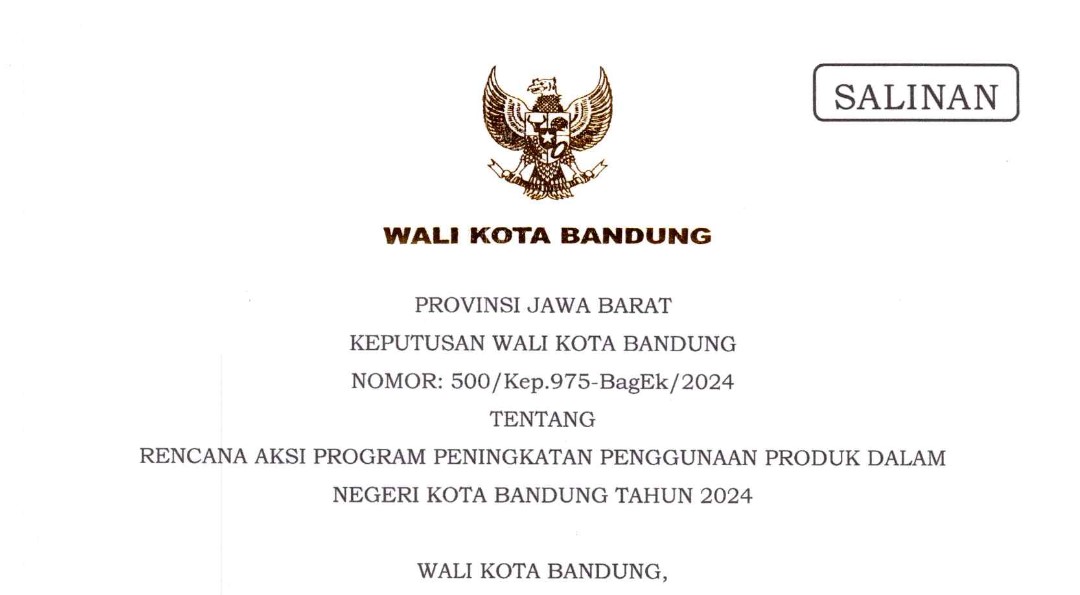 Cover Keputusan Wali Kota Bandung Nomor 500/Kep.975-BagEk/2024 tentang Rencana Aksi Program Peningkatan Penggunaan Produk Dalam Negeri Kota Bandung Tahun 2024