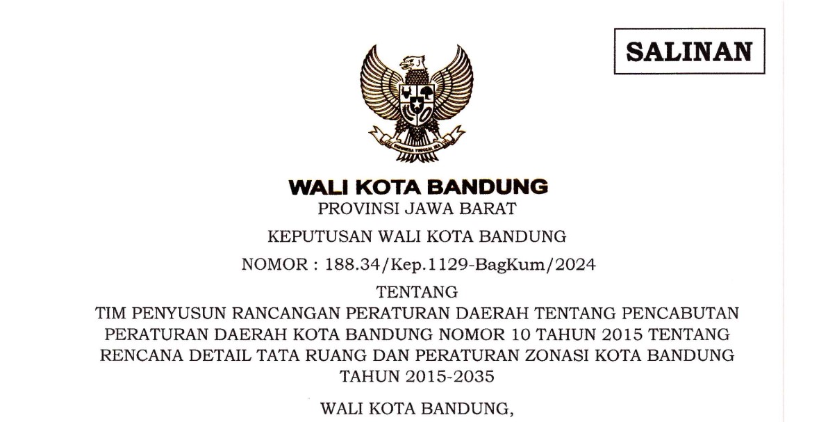 Cover Keputusan Wali Kota Bandung Nomor 188.34/Kep.1129-BagKum/2024 tentang Tim Penyusun Rancangan Peraturan Daerah Tentang Pencabutan Peraturan Daerah Kota Bandung Nomor 10 Tahun 2015 tentang Rencana Detail Tata Ruang dan Peraturan Zonasi Kota Bandung Tahun 2015-2035