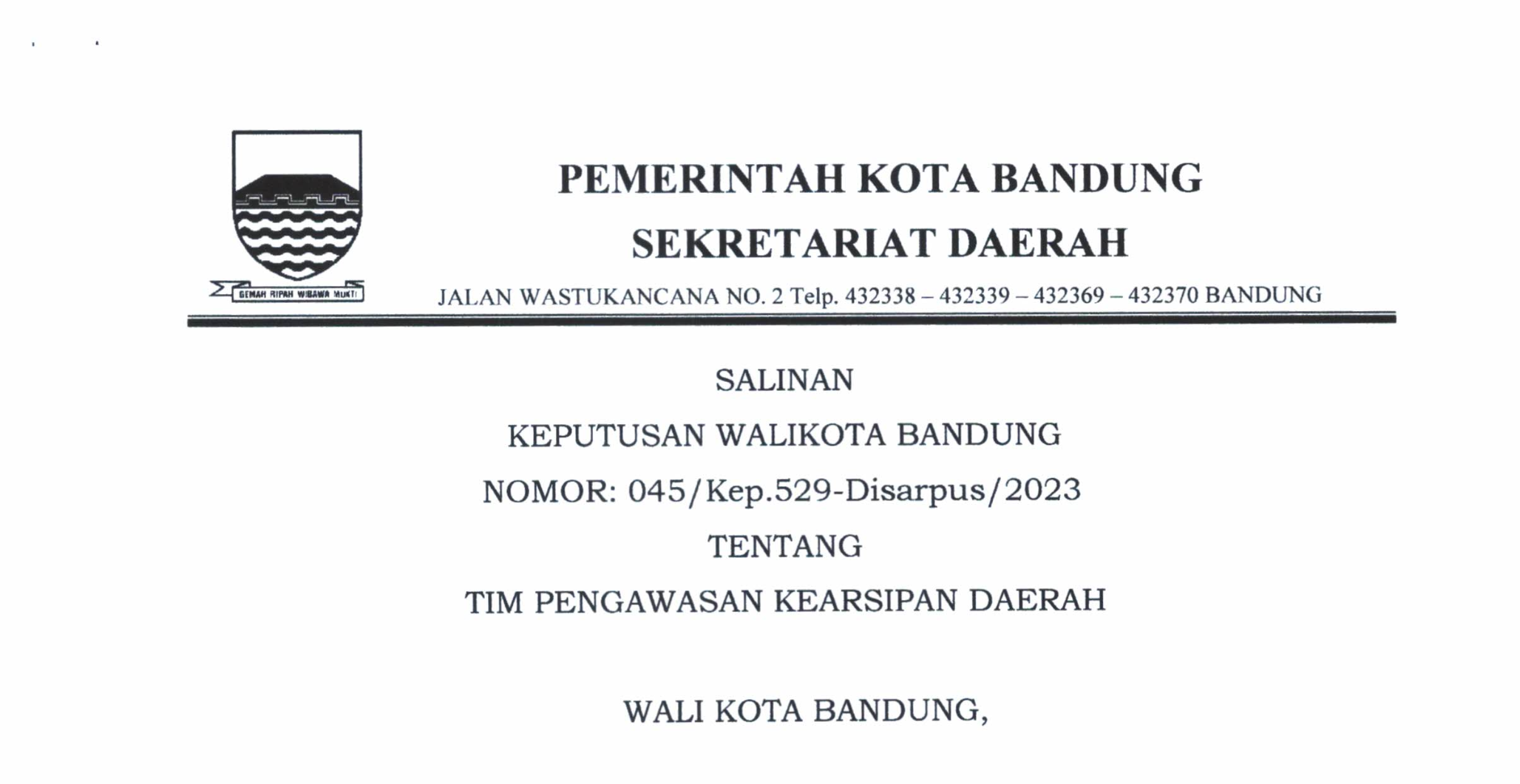 Cover Salinan Keputusan Wali Kota Bandung Nomor 045/Kep.529-Disarpus/2023 Tentang Tim Pengawasan Kearsipan Daerah