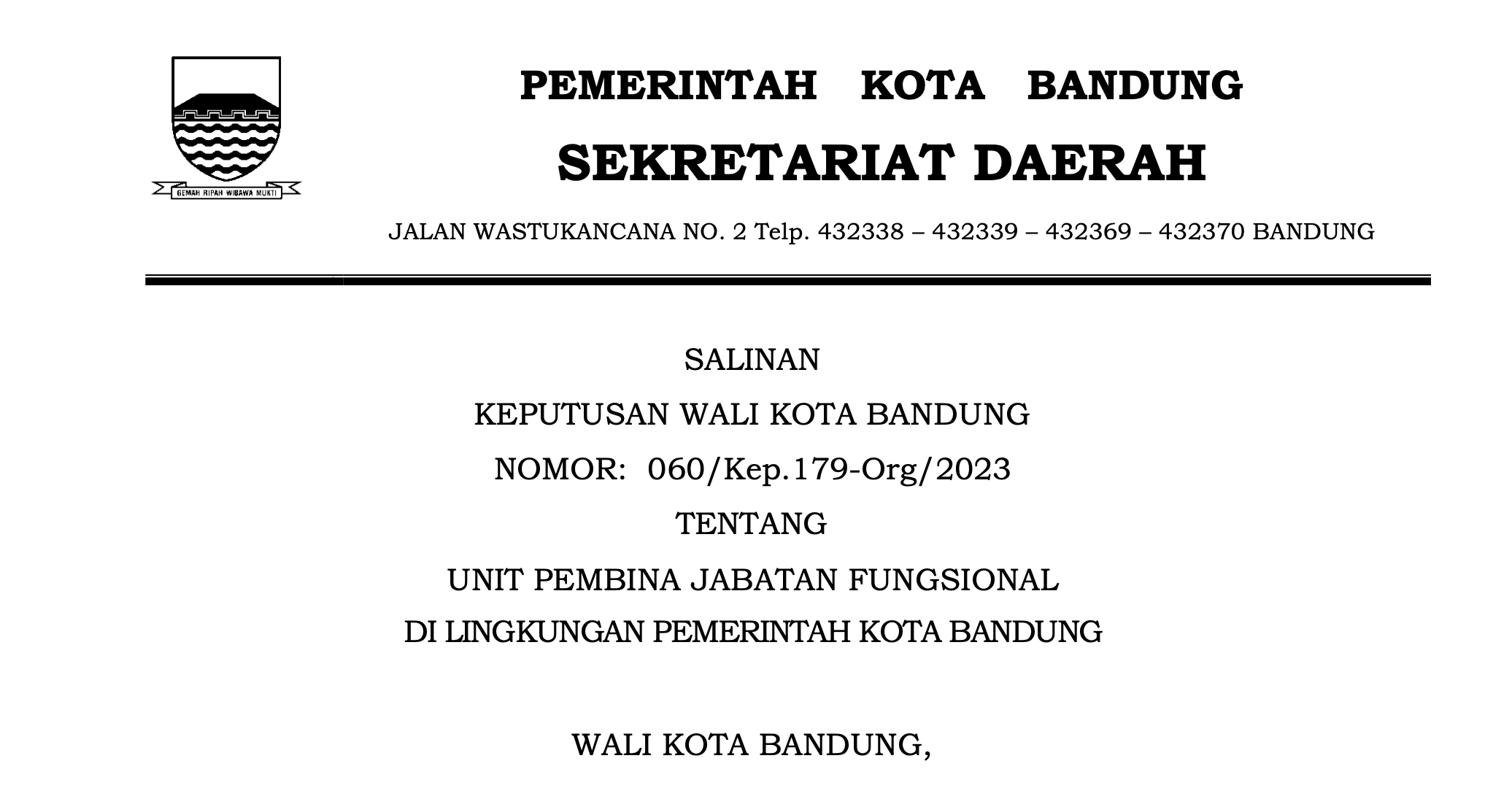 Cover Salinan Keputusan Wali Kota Bandung Nomor 060/Kep.179-Org/2023 Tentang Unit Pembina Jabatan Fungsional di Lingkungan Pemerintah Kota Bandung