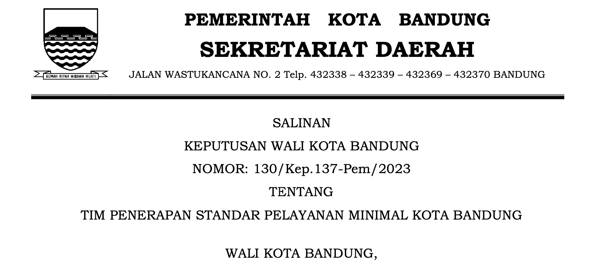 Cover Salinan Keputusan Wali Kota Bandung Nomor 130/Kep.137-Pem/2023 Tentang Tim Penerapan Standar Pelayanan Minimal Kota Bandung