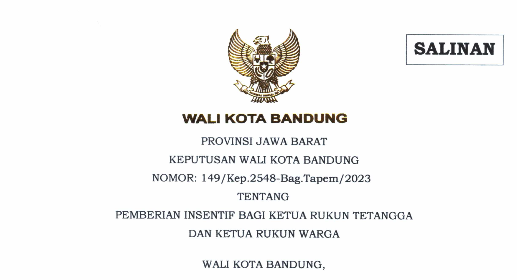 Cover Keputusan Wali Kota Bandung Nomor 149/Kep.2548-Bag.Tapem/2023 Tentang Pemberian Insentif Bagi Ketua Rukun Tetangga dan Ketua Rukun Warga