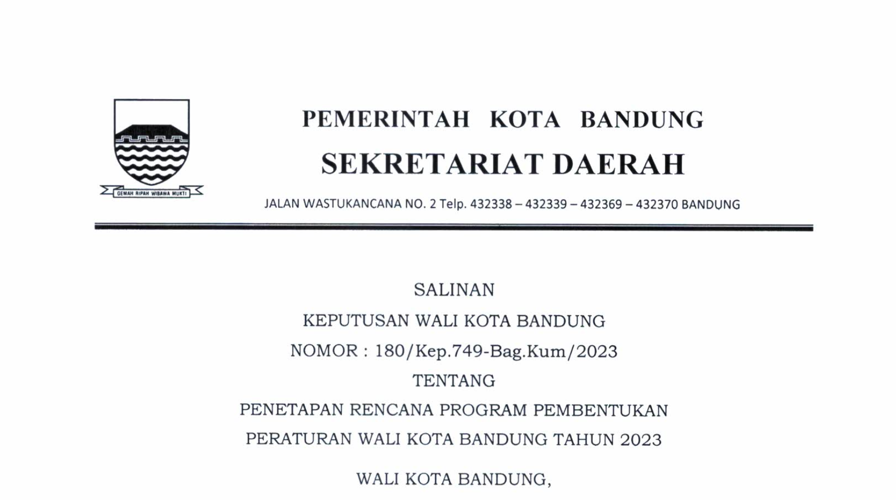 Cover Salinan Keputusan Wali Kota Bandung Nomor 180/Kep.749-Bag.Kum/2023 Tentang Penetapan Rencana Program Pembentukan Peraturan Wali Kota Bandung Tahun 2023