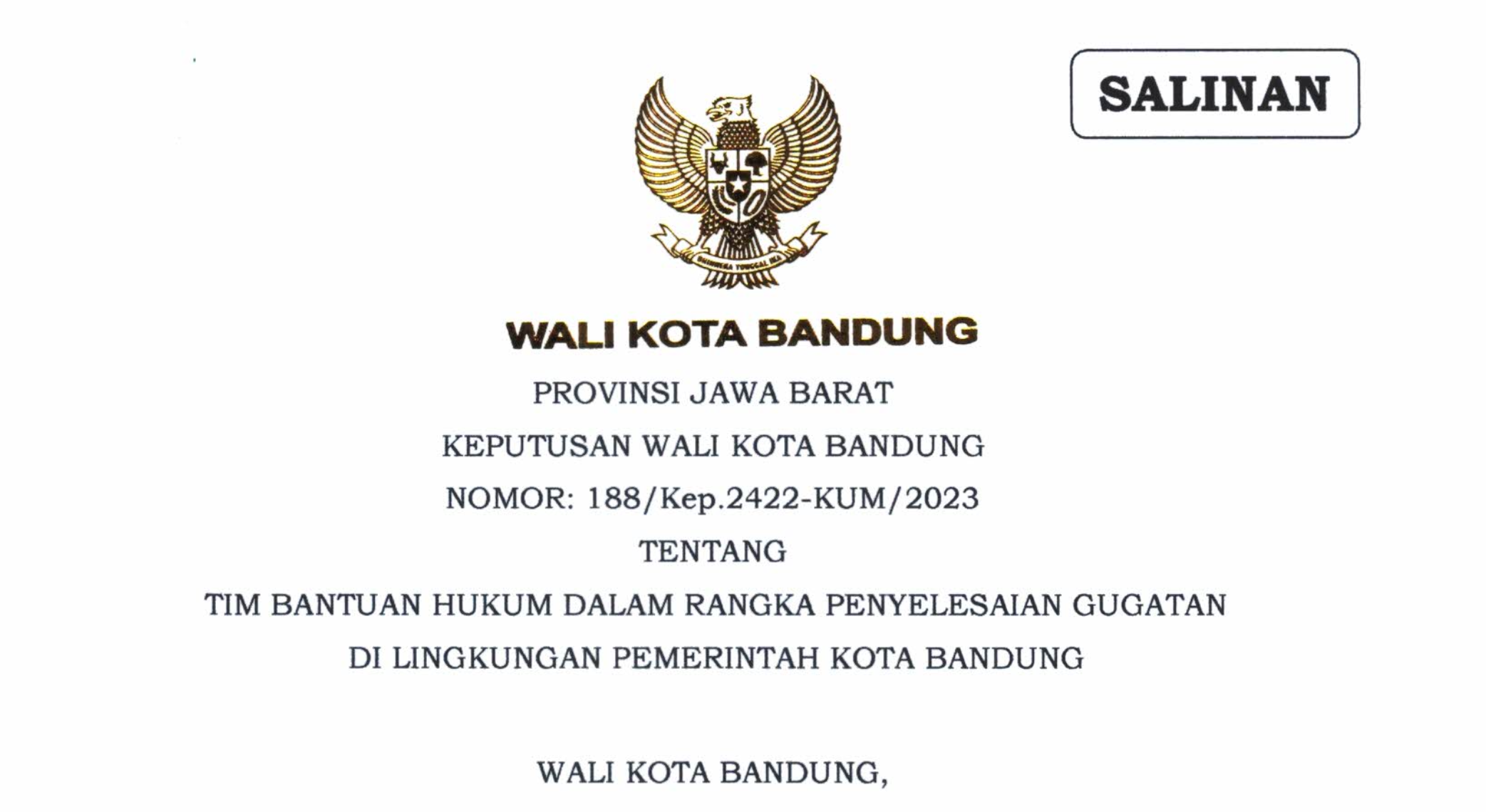 Cover Keputusan Wali Kota Bandung  Nomor 188/Kep.2422-KUM/2023 Tentang Tim Bantuan Hukum Dalam Rangka Penyelesaian Gugatan di Lingkungan Pemerintah Kota Bandung