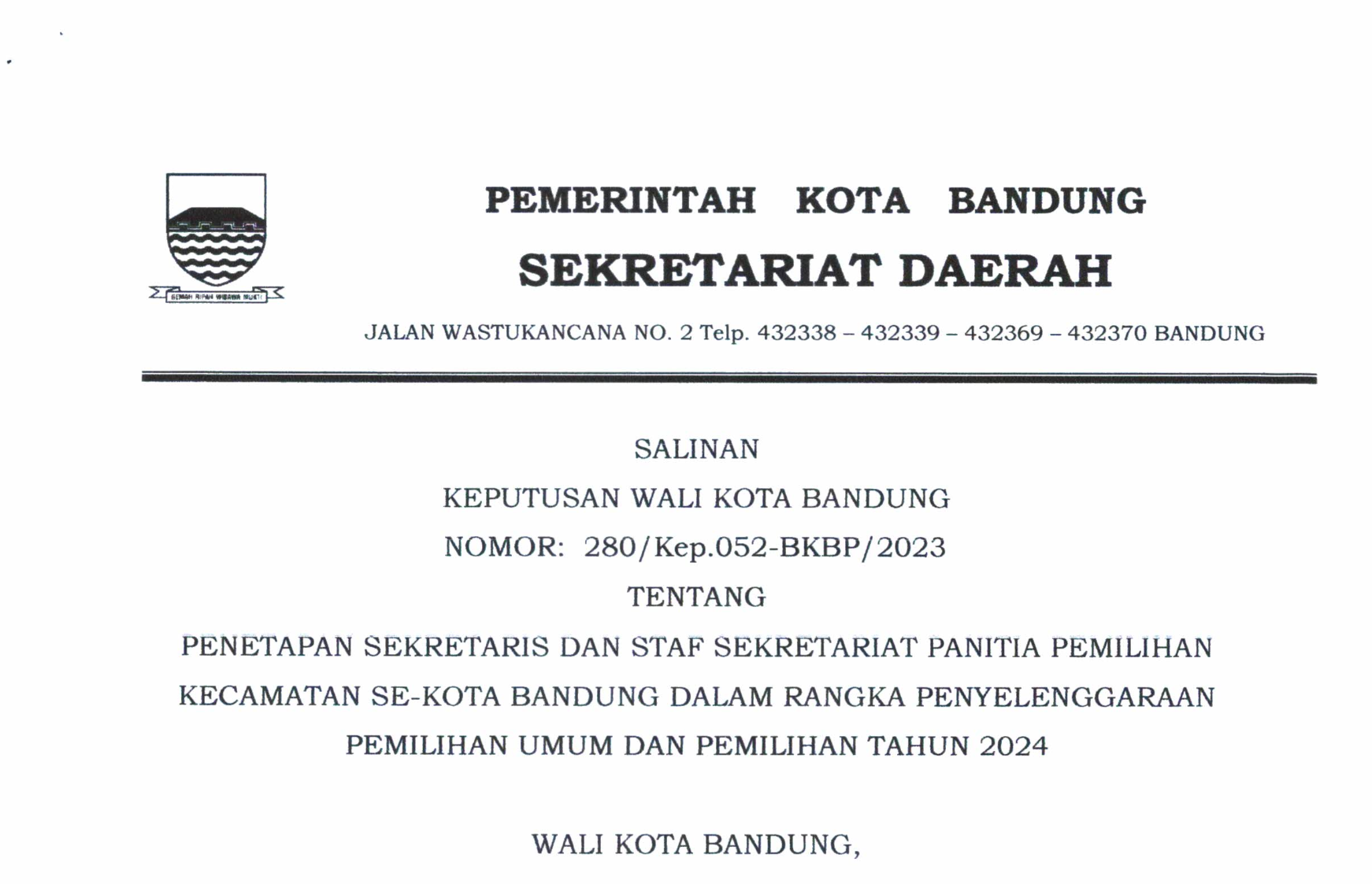 Cover Salinan Keputusan Wali Kota Bandung Nomor 280/Kep.052-BKBP/2023 Tentang Penetapan Sekretaris dan Staf Sekretaris Panitia Pemilihan Kecamatan Se-Kota Bandung dalam Rangka Penyelenggaraan Pemilihan Umum dan Pemilihan Tahun 2024