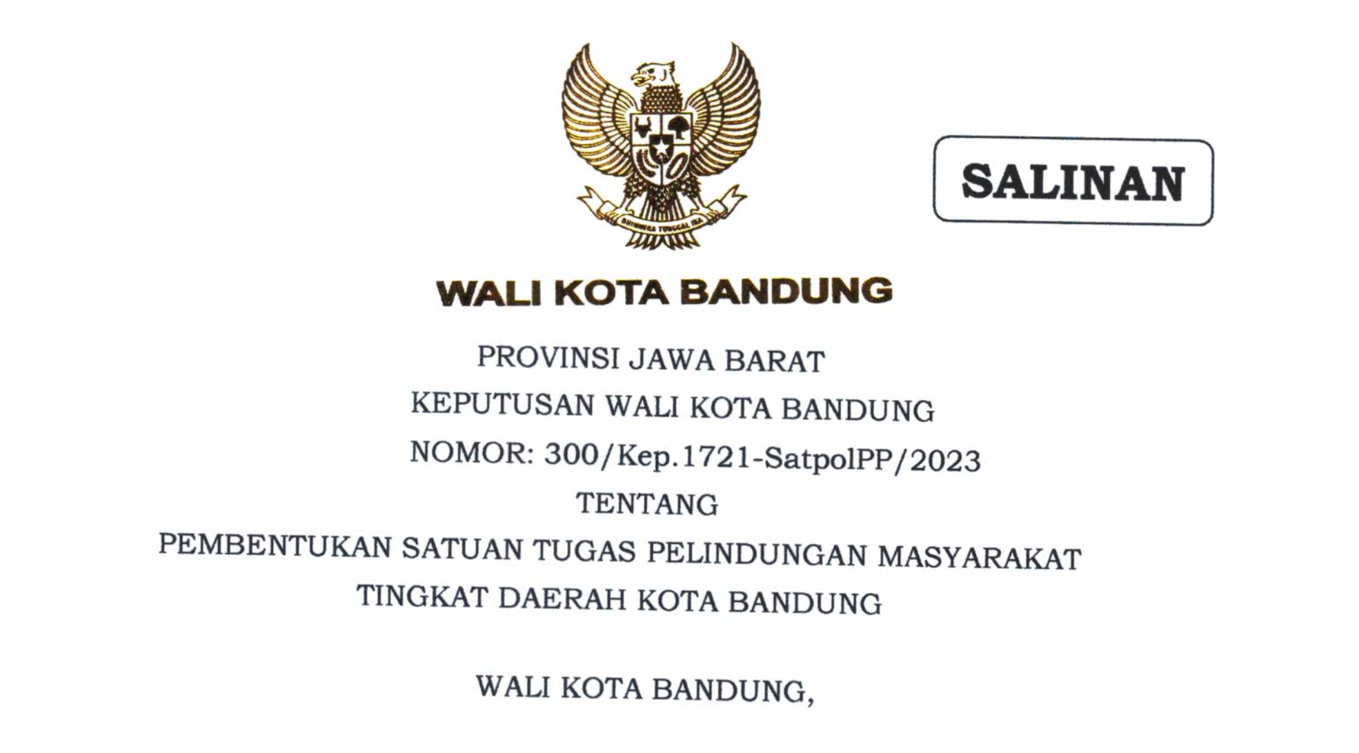 Cover Keputusan Wali Kota Bandung Nomor 300/Kep.1721-SatpolPP/2023 Tentang Pembentukan Satuan Tugas Perlindungan Masyarakat Tingkat Daerah Kota Bandung