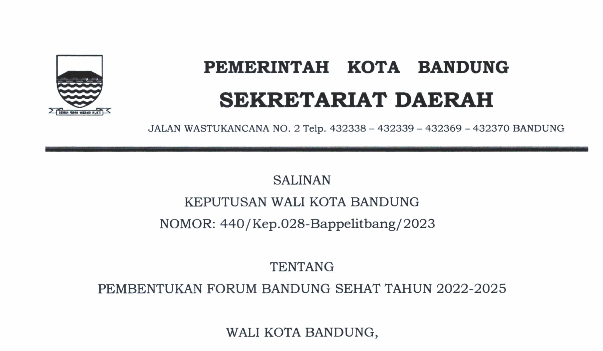 Cover Salinan Keputusan Wali Kota Bandung Nomor 440/Kep.028-Bappelitbang/2023 Tentang Pembentukan Forum Bandung Sehat Tahun 2022-2025