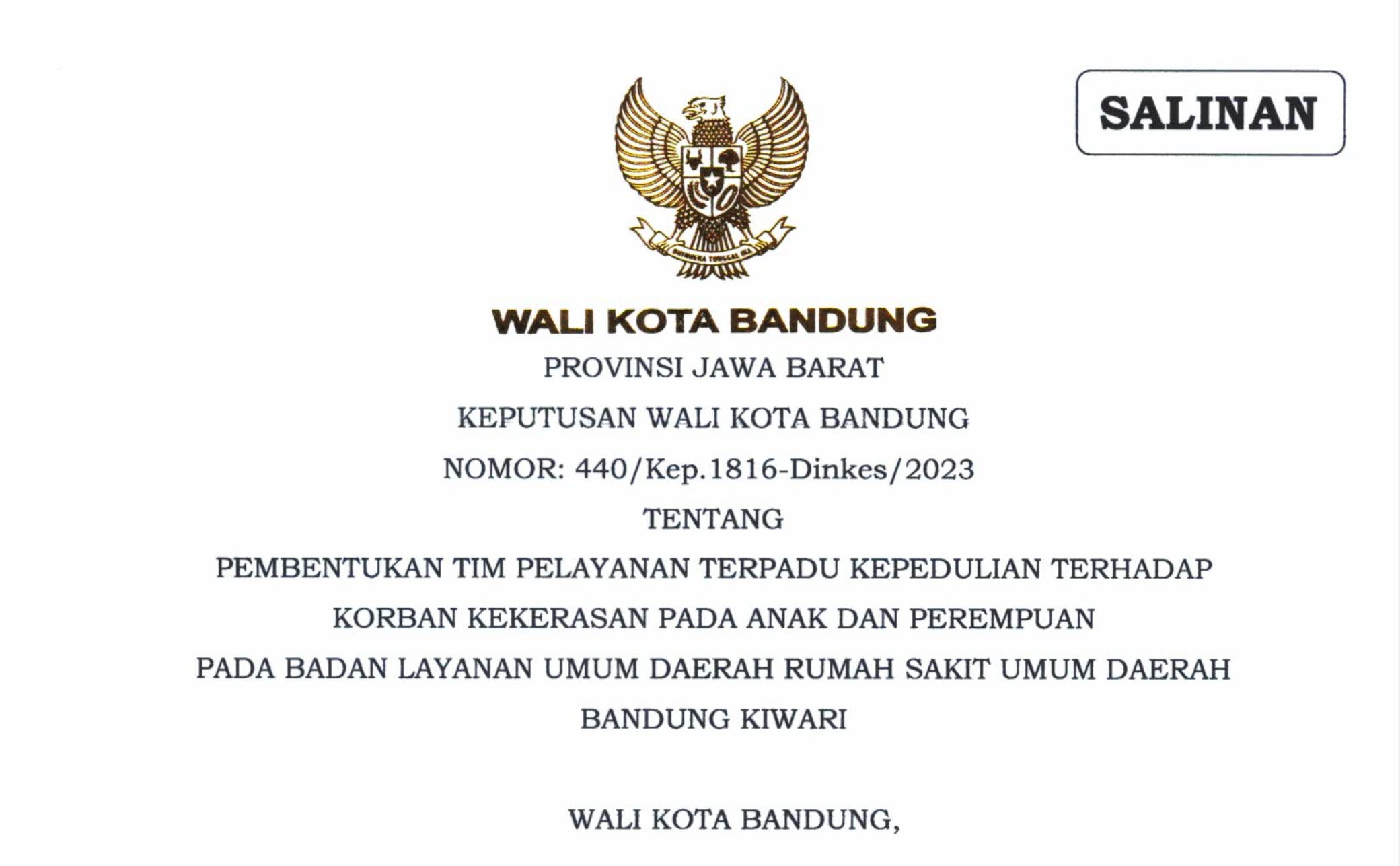 Cover Keputusan Wali Kota Bandung Nomor 440/Kep.1816-Dinkes/2023 Tentang Pembentukan Tim Pelayanan Terpadu Kepedulian Terhadap Korban Kekerasan Pada Anak dan Perempuan Pada Badan Layanan Umum Daerah Rumah Sakit Umum Daerah Bandung Kiwari