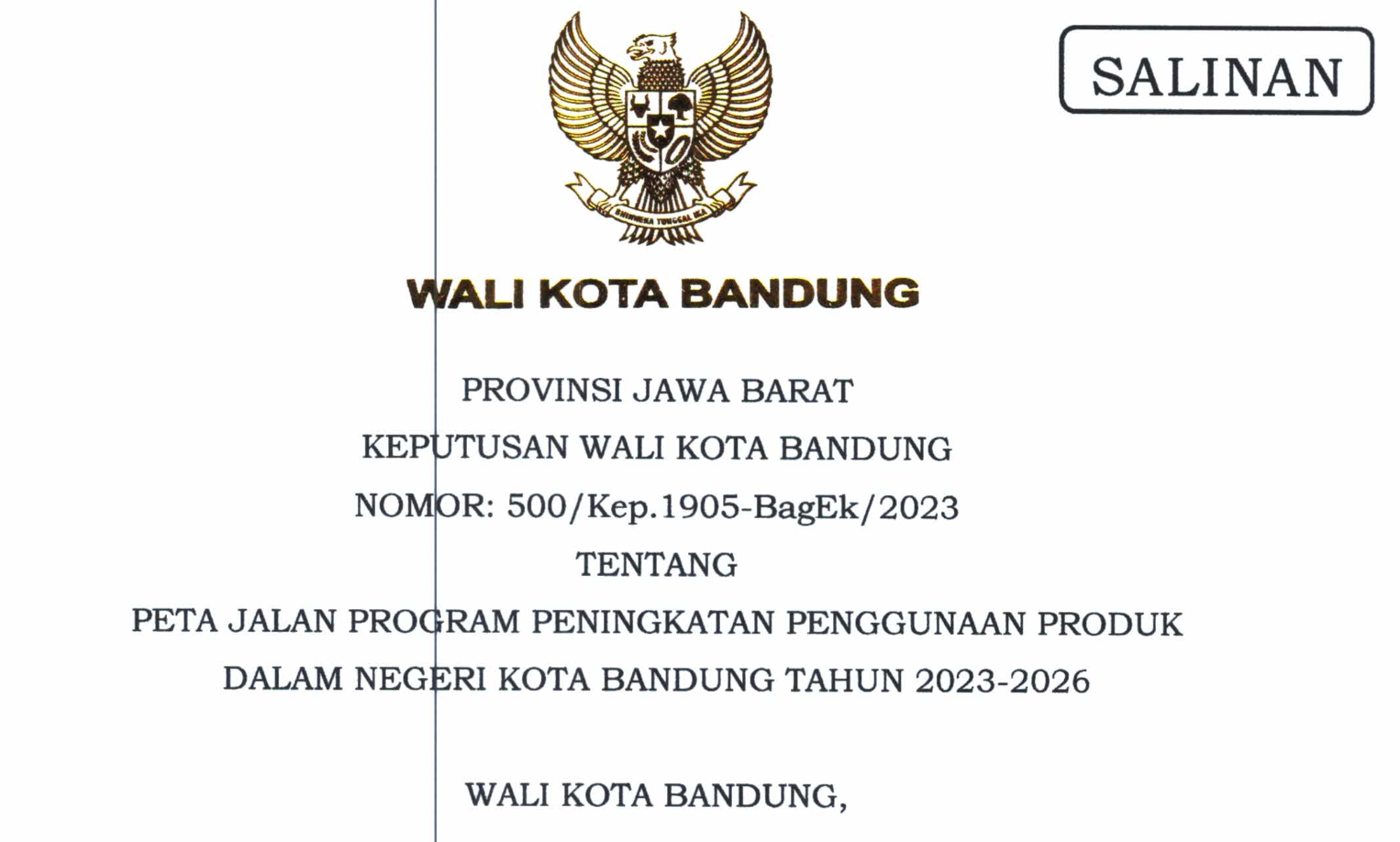 Cover Keputusan Wali Kota Bandung Nomor 500/Kep. 1905-BagEk/2023 Tentang Peta Jalan Program Peningkatan Penggunaan Produk Dalam Negeri Kota Bandung Tahun 2023-2026