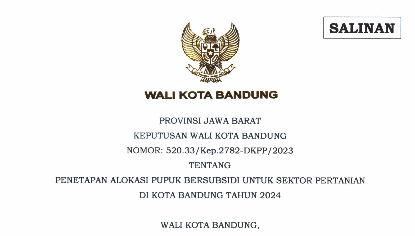 Cover Keputusan Wali Kota Bandung Nomor 520.33/Kep.2782-DKPP/2023 Tentang Penetapan Alokasi Pupuk Bersubsidi Untuk Sektor Pertanian di Kota Bandung Tahun 2024