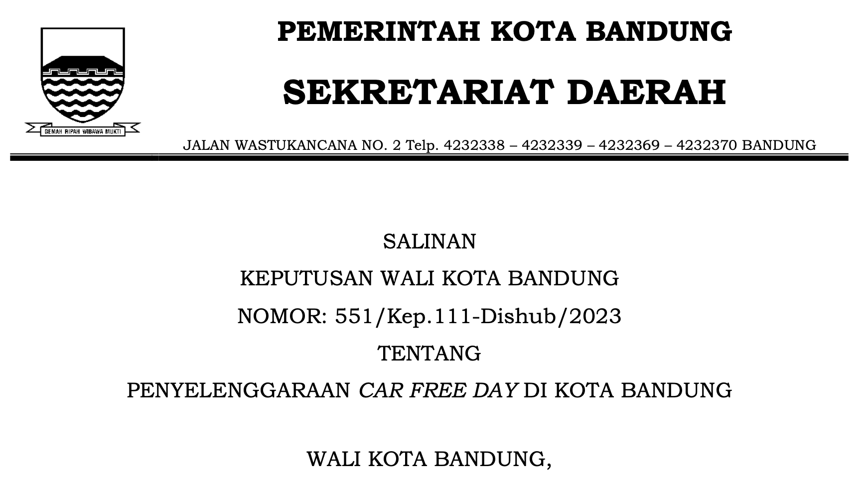 Cover Salinan Keputusan Wali Kota Bandung Nomor 551/Kep.111-Dishub/2023 Tentang Penyelenggaraan Car Free Day di Kota Bandung