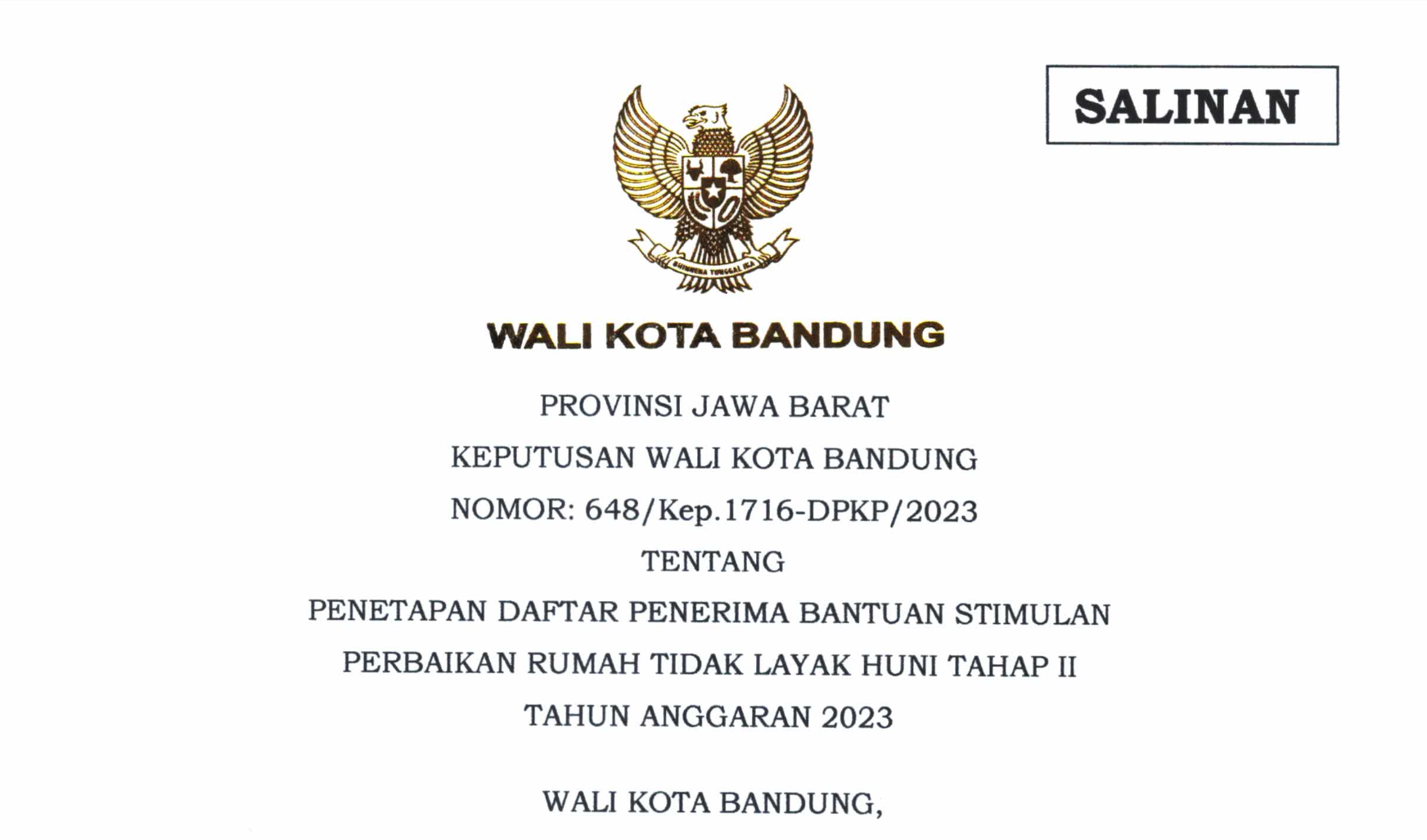 Cover Keputusan Wali Kota Bandung Nomor 648/Kep.1716-DPKP/2023 Tentang Penetapan Daftar Penerima Bantuan Stimulan Perbaikan Rumah Tidak Layak Huni Tahap II Tahun Anggaran 2023