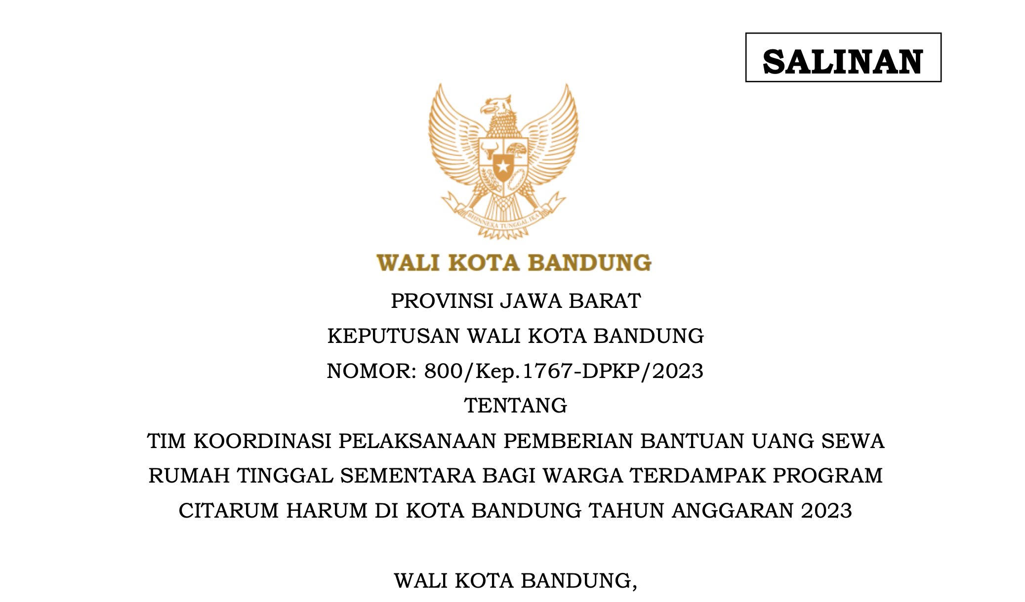 Cover Keputusan Wali Kota Bandung Nomor 800/Kep.1767-DPKP/2023 Tentang Tim Koordinasi Pelaksanaan Pemberian Bantuan Uang Sewa Rumah Tinggal Sementara Bagi Warga Terdampak Program Citarum Harum di Kota bandung Tahun Anggaran 2023